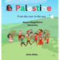 Palestine: From the river to the sea Maya's Magnificent Discovery - Hardcover