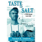 Taste of Salt: A WWII Skipper Looks Back - Hardcover