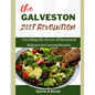 The Galveston Diet Revolution: Unveiling the Secrets of Hormonal Balance for Lasting Results - Paperback