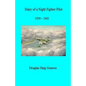 Diary of a Night Fighter Pilot 1939 - 1945 - Paperback