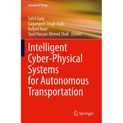 Intelligent Cyber-Physical Systems for Autonomous Transportation - Paperback