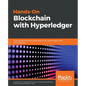 Hands-on Blockchain with Hyperledger: Building decentralized applications with Hyperledger Fabric and Composer - Paperback
