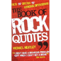 The Book of Rock Quotes - Paperback