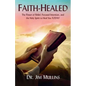 Faith-Healed - Paperback