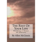 The Rest Of Your Life: Building A House Of Sobriety - Paperback