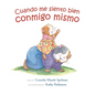Cuando Me Siento Bien Conmigo Mismo - Hardcover