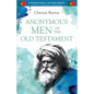 Anonymous Men of the Old Testament - Paperback