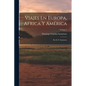 Viajes En Europa, Africa Y América: Por D. F. Sarmiento; Volume 1 - Paperback