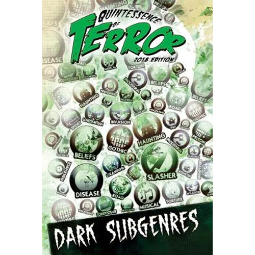 Quintessence of Terror: Dark Subgenres (2018) - Paperback