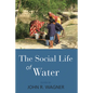 The Social Life of Water - Paperback
