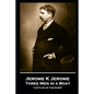 Jerome K Jerome - Three Men in a Boat: "Let's go up the river" - Paperback