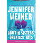 The Griffin Sisters' Greatest Hits - Paperback