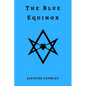 The Blue Equinox - Paperback