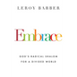 Embrace: God's Radical Shalom for a Divided World - Paperback