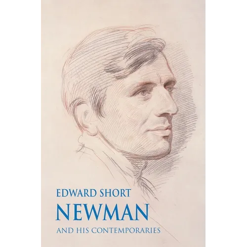 Newman and his Contemporaries - Paperback