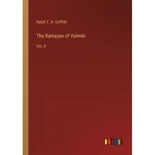 The Ramayan of Valmiki: Vol. II - Paperback