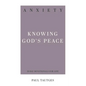 Anxiety: Knowing God's Peace - Paperback