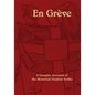 En Greve: A Graphic Account of the Montreal Student Strike - Paperback