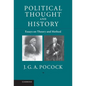 Political Thought and History: Essays on Theory and Method - Hardcover