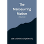 The Manoeuvring Mother (Volume 2) - Paperback