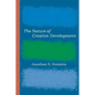 The Nature of Creative Development - Paperback