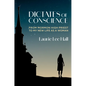 Dictates of Conscience: From Mormon High Priest to My New Life as a Woman - Hardcover