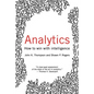 Analytics: How to Win with Intelligence - Paperback