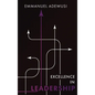 Excellence in Leadership - Hardcover
