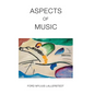 Aspects of Music - Hardcover