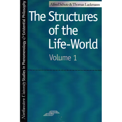 The Structures of the Life World - Paperback