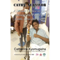 Cathy, Survivor: A Second Chance to Live through the Power of Faith, Love and Hope - Paperback