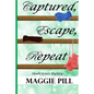 Captured, Escape, Repeat - Paperback