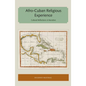 Afro-Cuban Religious Experience: Cultural Reflections in Narrative - Paperback