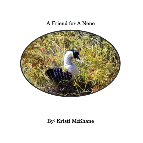 A Friend For A Nene - Hardcover