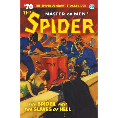 The Spider #70: The Spider and the Slaves of Hell - Paperback