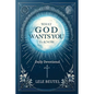 What God Wants You to Know: A Christian Daily Devotional - Paperback