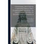 Venerable Mother M. Caroline Friess, First Commissary General of the School Sisters of Notre Dame in America: a Sketch of Her Life and Character - Hardcover
