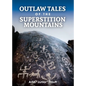 Outlaw Tales of the Superstition Mountains - Paperback