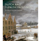 Dutch and Flemish Paintings: Dulwich Picture Gallery - Hardcover