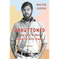 Unbuttoned: Gay Life in the Santa Fe Arts Scene - Paperback