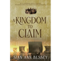 A Kingdom to Claim - Paperback
