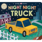 Night Night Truck (Night Night Books) - Board Book