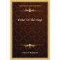 Order of the Magi - Paperback