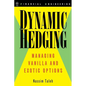 Dynamic Hedging: Managing Vanilla and Exotic Options - Hardcover
