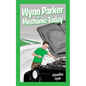 Wynn Parker is a Mechanic Today - Paperback
