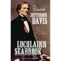 The Quotable Jefferson Davis: Selections from the Writings and Speeches of the Confederacy's First President - Paperback