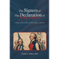 Signers of The Declaration of Independence: Their Lives, Their Loves, Their Laments - Paperback