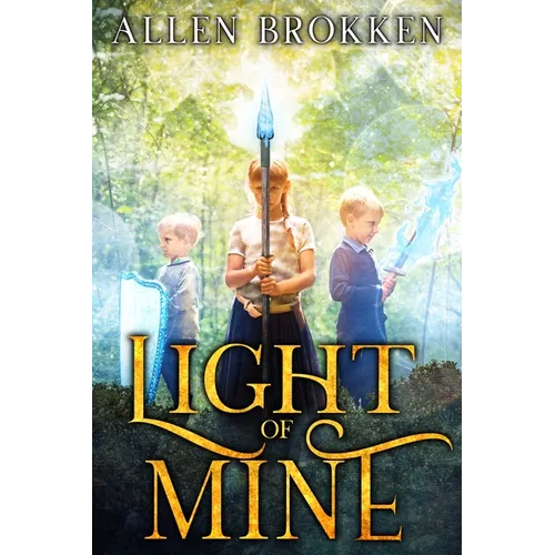Light of Mine: A Towers of Light family read aloud - Paperback