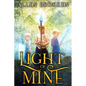 Light of Mine: A Towers of Light family read aloud - Paperback