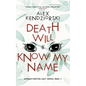 Death Will Know My Name - Paperback